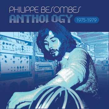 Album Philippe Besombes: Anthology 1975-1979