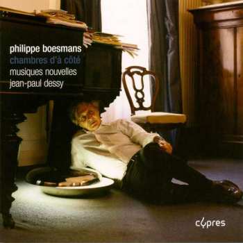 Album Philippe Boesmans: Chambres D'a Cote