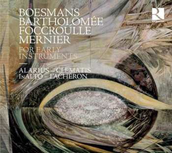 Album Philippe Boesmans: For Early Instruments