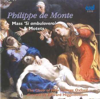 Philippe De Monte: Mass "Si Ambulavero" & Motets