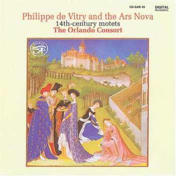 Album Philippe de Vitry: Philippe de Vitry And The Ars Nova / 14th-century Motets