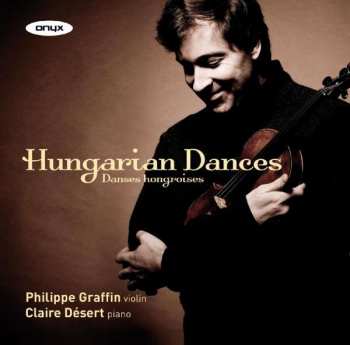 Album Philippe Graffin: Hungarian Dances