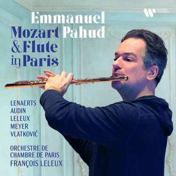 Album Philippe Hersant: Emmanuel Pahud - Mozart & Flute In Paris