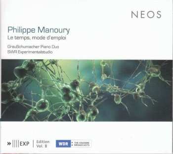 Album Philippe Manoury: Le Temps, Mode D'Emploi