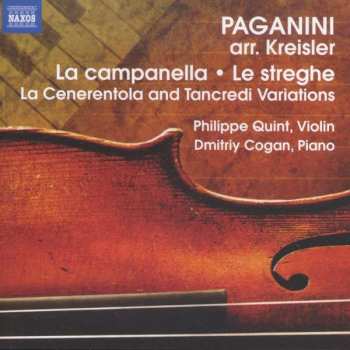 Philippe Quint: Fritz Kreisler: Paganini-Arrangements für Violine & Klavier