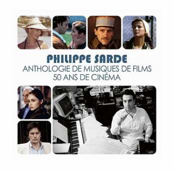 Album Philippe Sarde: Anthologie De Musiques De Films. 50 Ans De CinÉma