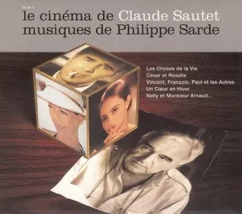 Philippe Sarde: Le Cinéma De Claude Sautet - Musiques De Philippe Sarde