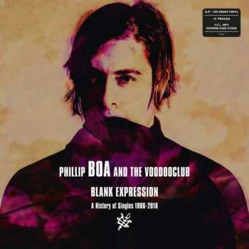 Album Phillip Boa & The Voodooclub: Blank Expression: A History Of Singles 1986-2016