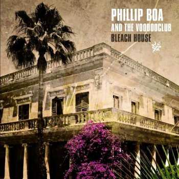 Album Phillip Boa & The Voodooclub: Bleach House
