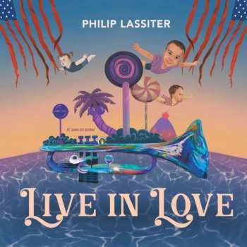 LP Phillip Lassiter: Live In Love 478515