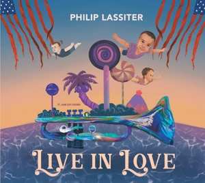 Album Phillip Lassiter: Live In Love