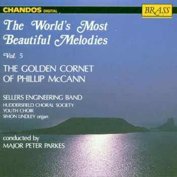 Album Phillip McCann: The World's Most Beautiful Melodies Vol 5. - The Golden Cornet Of Phillip  McCann