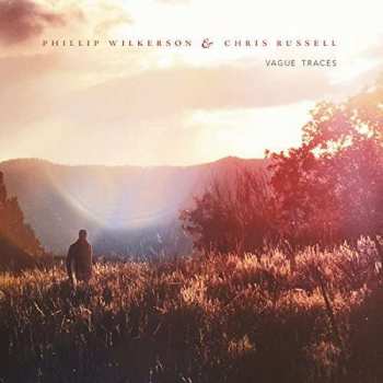 Album Phillip Wilkerson: Vague Traces