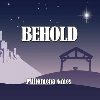 Album Philomena Gales: Behold