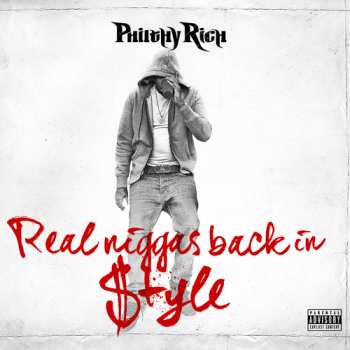 Album Philthy Rich: Real Niggas Back In Style
