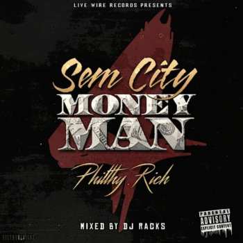 Album Philthy Rich: Sem City Money Man 4