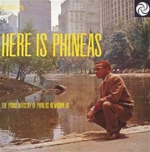 Album Phineas Newborn Jr.: Here Is Phineas (The Piano Artistry Of Phineas Newborn Jr.)
