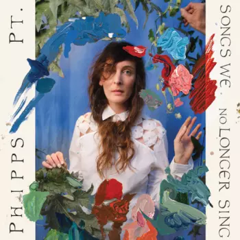 Phipps Pt.: Songs We No Longer Sing