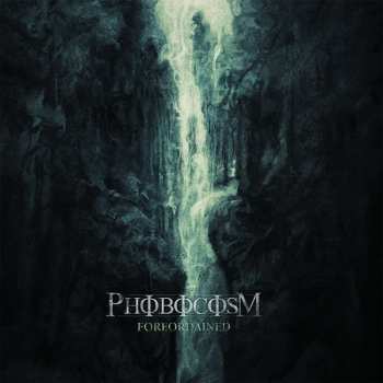 LP Phobocosm: Foreordained 517489