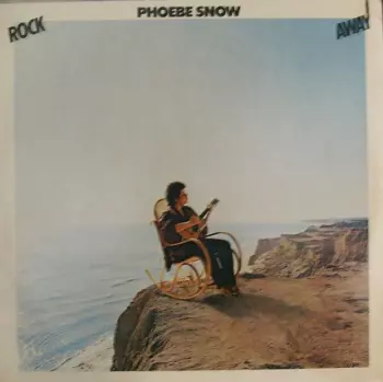 Phoebe Snow: Rock Away