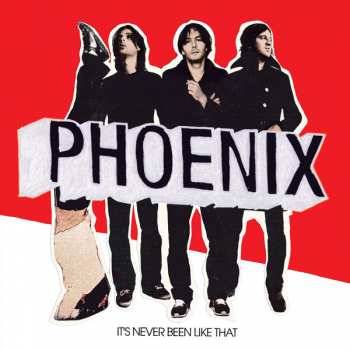 LP Phoenix: It's Never Been Like That 351209
