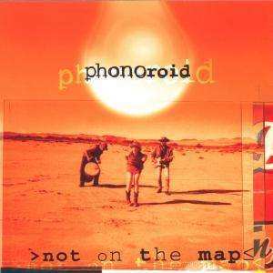 Album Phonoroid: Not On The Map