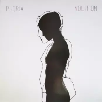 Phoria: Volition