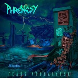 Album Phrenesy: Fears Apocalypse
