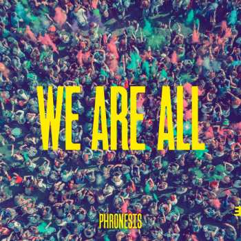 Album Phronesis: We Are All
