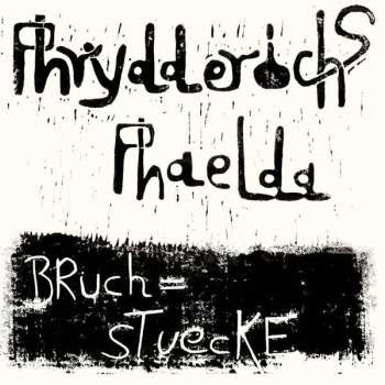 Album Phrydderichs Phaelda: Bruchstücke