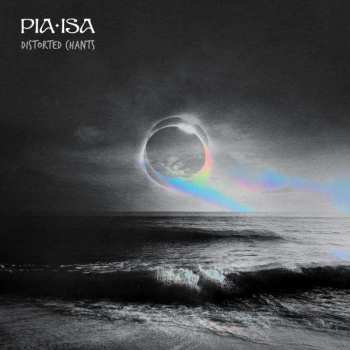 Album Pia Isa: Distorted Chants