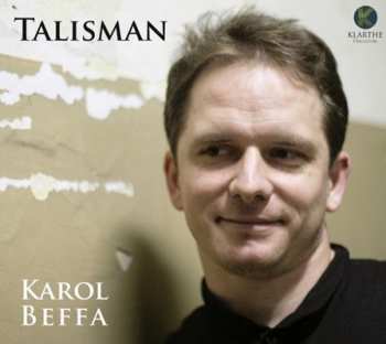 Piano Karol Beffa: Talisman