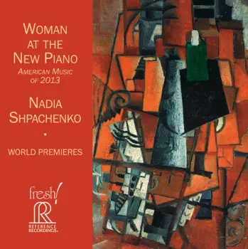 Woman At The New Piano: American Music Of 2013
