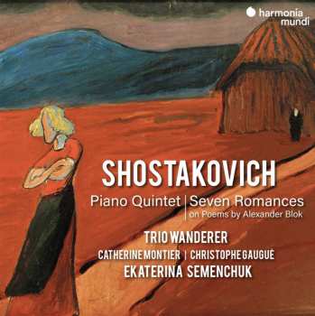 Dmitri Shostakovich: Piano Quintet | Seven Romances (On Poems By Alexander Blok)