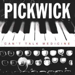 Album Pickwick: Can't Talk Medicine