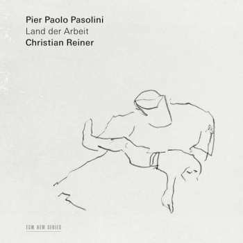 CD Pier Paolo Pasolini: Land Der Arbeit 408680