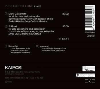 CD Pierluigi Billone: Mani. Giacometti - 2 Alberi 319613
