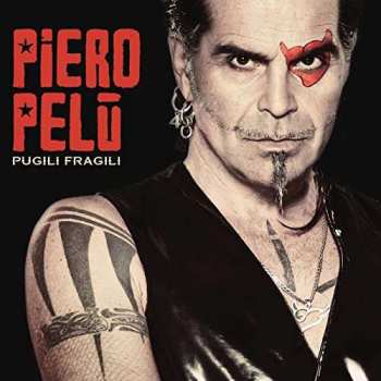 CD Piero Pelù: Pugili Fragili 464558