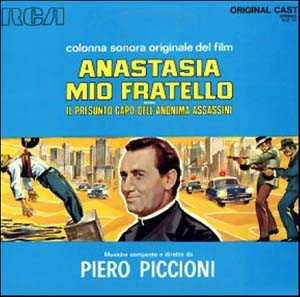 Album Piero Piccioni: Anastasia Mio Fratello Ovvero Il Presunto Capo Dell'Anonima Assassini (Colonna Sonora Originale del Film)