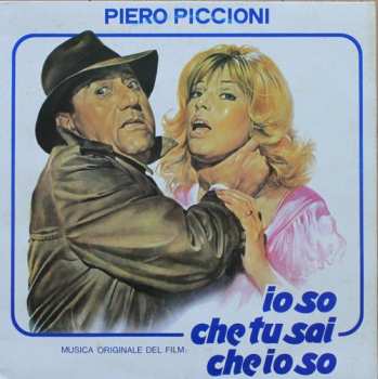 Album Piero Piccioni: Io So Che Tu Sai Che Io So