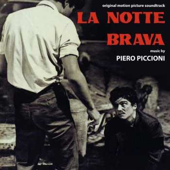 Album Piero Piccioni: La Notte Brava 