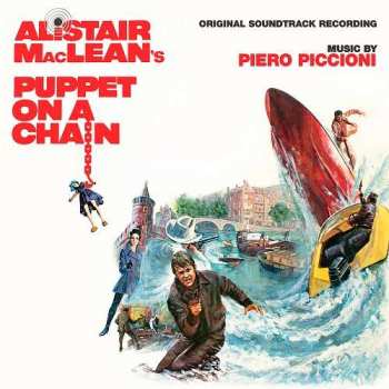 Album Piero Piccioni: Puppet On A Chain (An Original Soundtrack Recording)