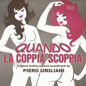Album Piero Umiliani: Quando La Coppia Scoppia