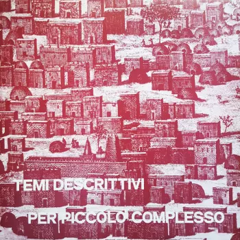 Piero Umiliani: Temi Descrittivi Per Piccolo Complesso