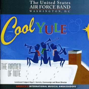 Album Pierpont / Coots / Us Air Force Airmen Of Note: Cool Yule