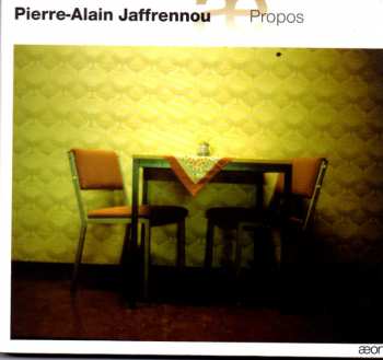 Album Pierre-Alain Jaffrennou: Propos