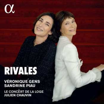 Album Pierre Alexandre Monsigny: Veronique Gens & Sandrine Piau - Rivals