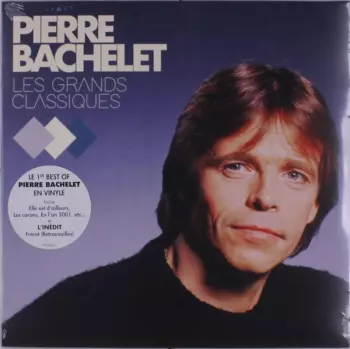 Pierre Bachelet: Les Grands Classiques