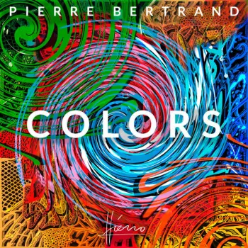 Pierre Bertrand: Colors