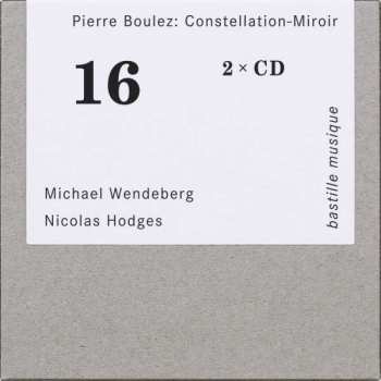 Album Pierre Boulez: Constellation-Miroir